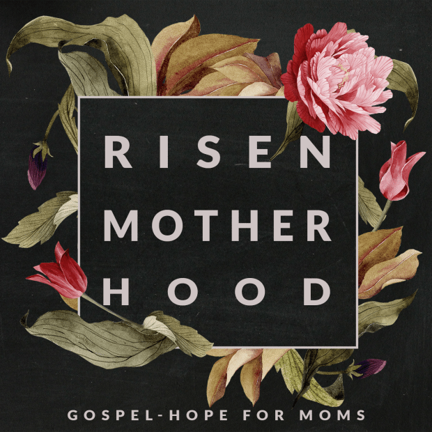 Image Credit: Risen Motherhood